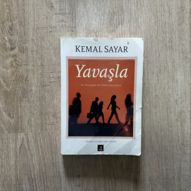 Kemal Sayar - Yavaşla