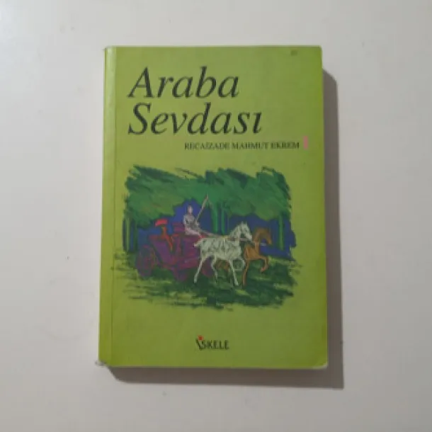 Araba Sevdası - Recaizade Mahmet Efendi