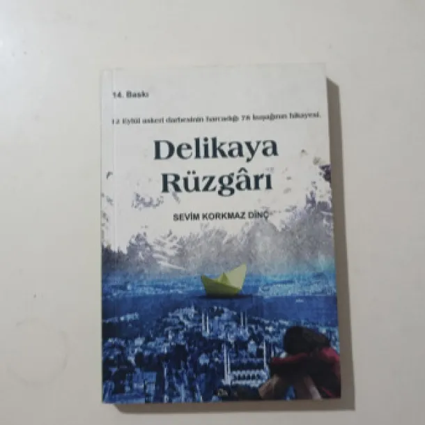 Delikaya Tüzgarı - Sevim Korkmaz Dinç
