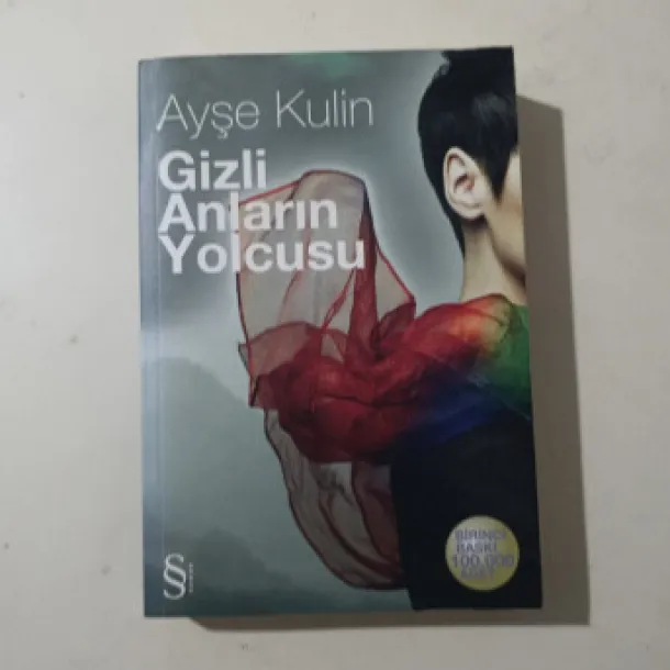 Ayşe Kulin - Gizli Anların Yolcusu