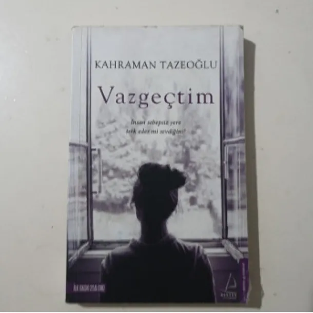 Kahraman Tazeoğlu - Vazgeçtim