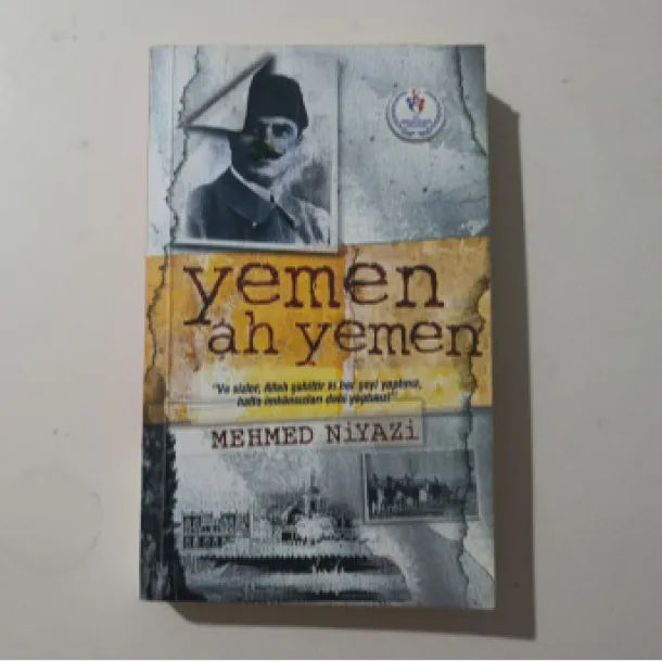 Yemen Ah Yemen - Mehmed Niyazi