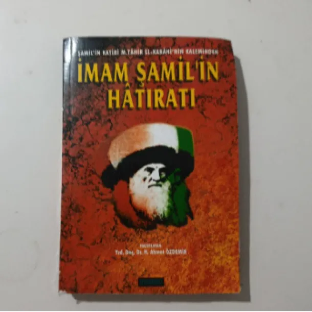 İmam Şamil’in Hatıratı - Ahmet Özdemir
