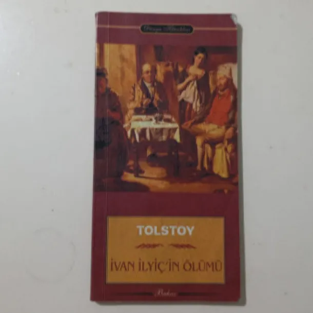 Tolstoy - İvan İlyiç’in Ölümü