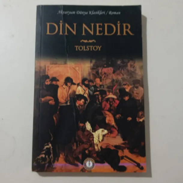 Tolstoy - Din Nedir?
